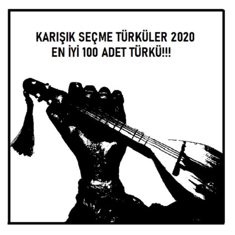 Karışık türküler 2020